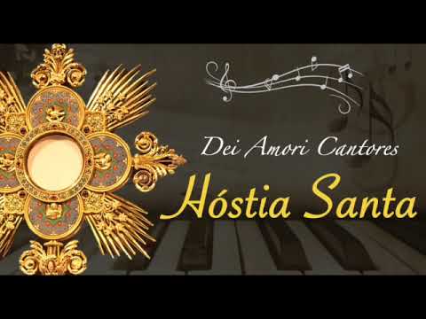 Hostia Sancta - Misc Praise Songs