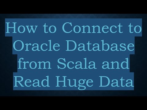 How to Connect to Oracle Database from Scala and Read Huge Data