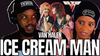 🎵 VAN HALEN "ICE CREAM MAN" REACTION