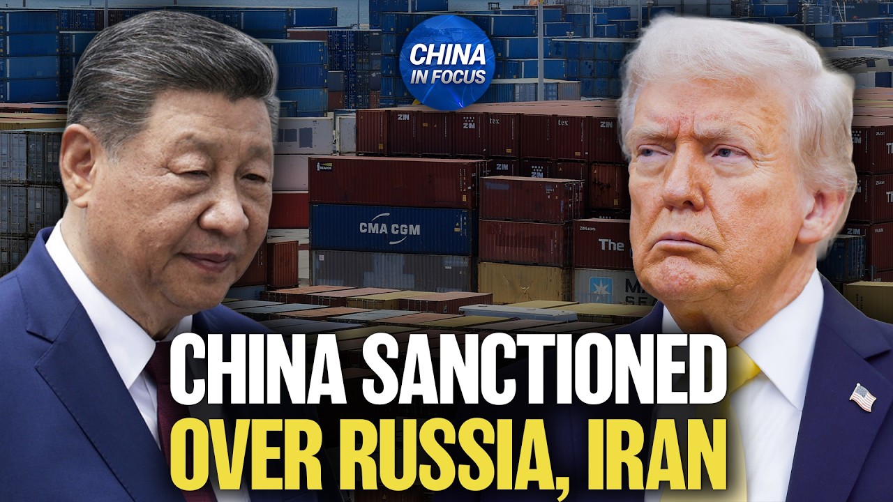 China Targeted Over U.S. Sanctions on Russia, Iran | China in Focus