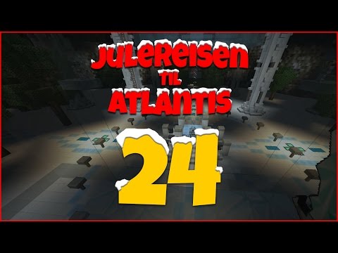 JULEREISEN TIL ATLANTIS #24 - Ridderne
