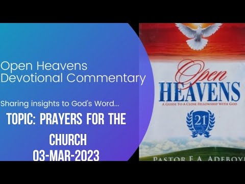 Open Heavens Devotional For Friday 03-03-2023 by Pastor E.A Adeboye (Prayers For the Church)