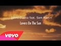 David Guetta feat. Sam Martin – Lovers on the Sun ...