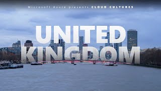 Microsoft Cloud Cultures: United Kingdom (trailer)