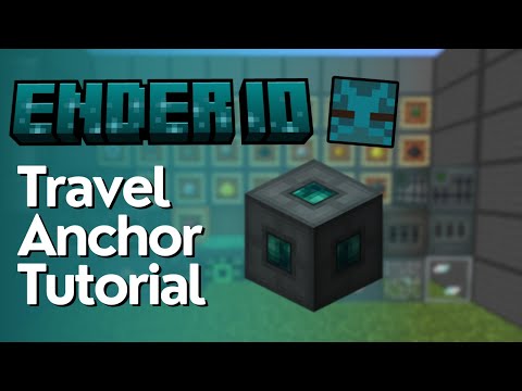 How To Use Travel Anchors In EnderIO