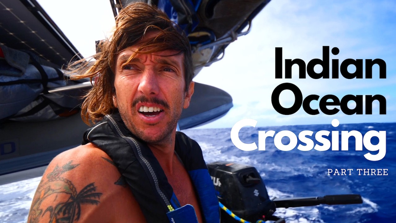 The Reality of being 1000 MILES FROM LAND | Sailing Indonesia to Africa... Ep 369
