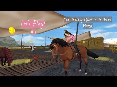 Star Stable Online Let's Play! | Continuing Quests in Fort Pinta | #9