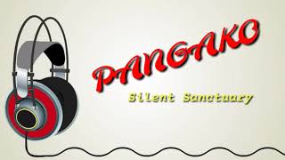 PANGAKO - Silent Sanctuary (Lyrics)