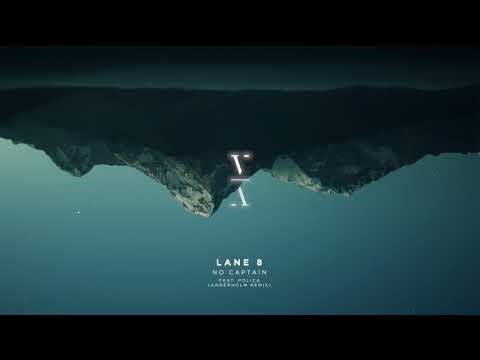 Lane 8 - No Captain feat. POLIÇA (Anderholm Remix)