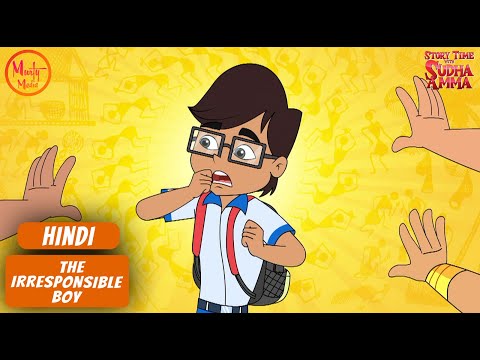 गैर जिम्मेदार लड़के की कहानी | The Irresponsible Boy Hindi Moral Story | Story Time with Sudha Amma
