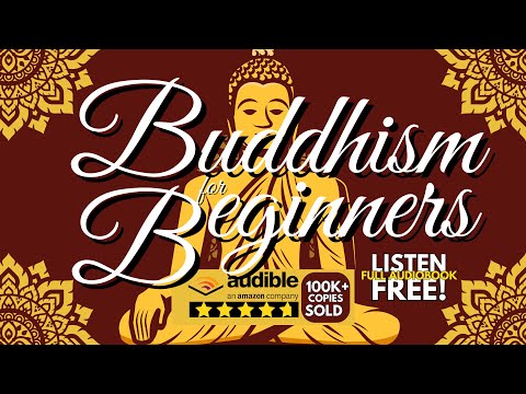 Buddhism For Beginners 2024 Full Audiobook