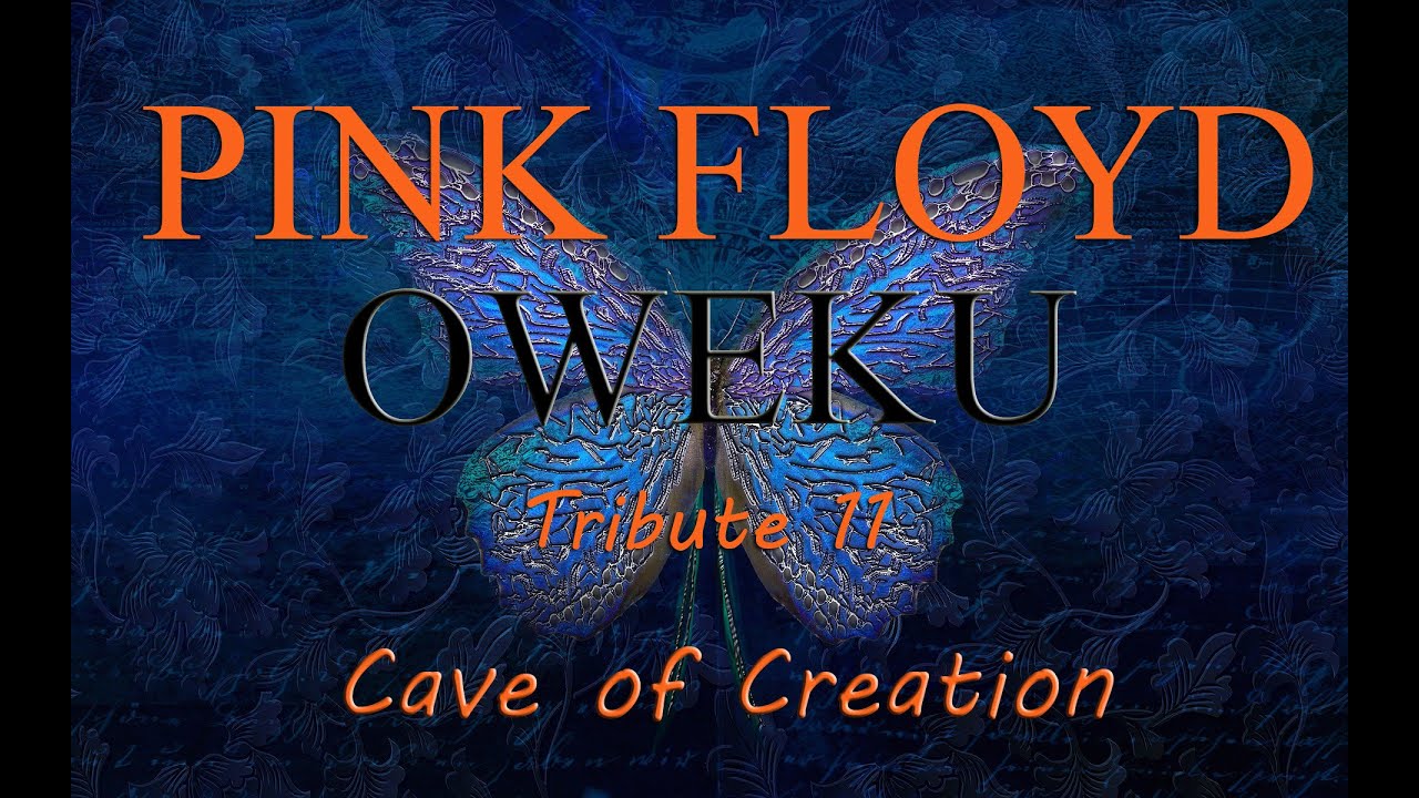PINK FLOYD FULL ALBUM OWEKU Tribute by Cave of Creation