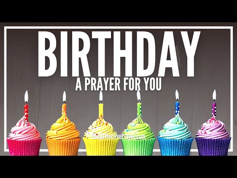 Prayer For Birthday | Birthday Prayer For Celebrant Video