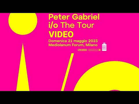 Peter Gabriel - Forum, Assago, Milano, Italy, 21 may 2023 - FULL VIDEO LIVE CONCERT & SOUNDCHECK
