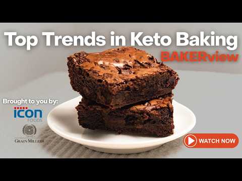 Top Trends in Keto Baking | BAKERview | BAKERpedia