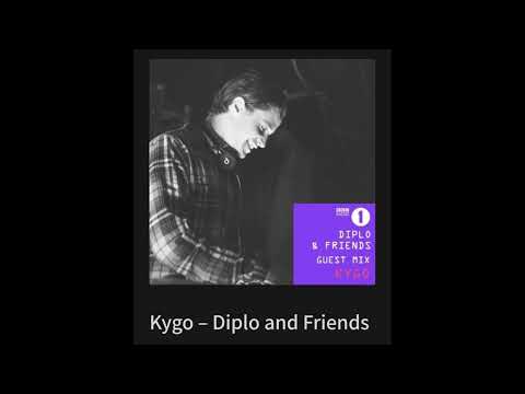 Kygo – Diplo and Friends Mix AAA GRADE