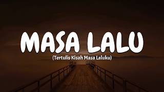 Download lagu Zizan - Masa Lalu ~ Tertulis Kisah Masa Laluku (Lirik Lagu) Viral di Tiktok || MIX Demeises, Jinan mp3