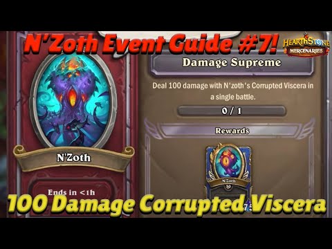 N'Zoth Event Guide #7! - 100 Damage with Corrupted Viscera! - Hearthstone Mercenaries Guide