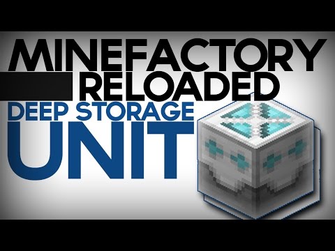 Minefactory Reloaded - Deep Storage Unit