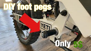 How to make 5 dollar foot pegs for your ebike!