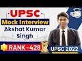 Akshat Kumar Singh (Rank 428) IAS Mock Interview | UPSC 2022 | IAS Rank | Toppers Talk | StudyIQ IAS