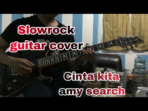 Cinta kita guitar cover