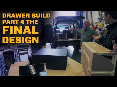 DIY Overland Drawer System Build Part 4: Final Design