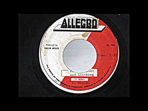 Vallin Miller - Food, Shelter and Clothing 1976 (Reggae-Wise)