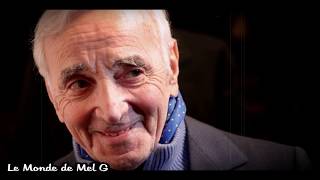 Charles Aznavour ~ Nous nous reverrons un jour ou l'autre.. ✟