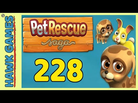 Pet Rescue Saga Level 228 - 3 Stars Walkthrough, No Boosters
