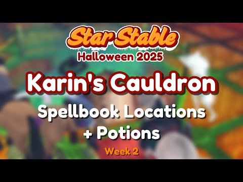 Karin’s Cauldron Spellbook Locations & Potion Recipes 🐴🎃 Week 2 ✨ Star Stable Online Halloween 2025