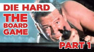 Die Hard Board Game Part 1 - Board As Hell Special