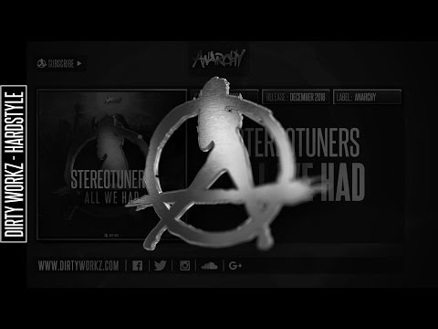 Stereotuners - All We Had (Official HQ Preview)