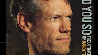RANDY TRAVIS - BEFORE YOU KILL US ALL
