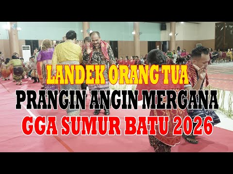LANDEK ORANG TUA PERANGIN ANGIN MERGANA - GGA SUMUR BATU 2026