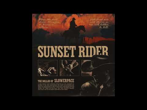 slowerpace 音楽 – SUNSET RIDER