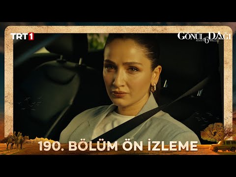 Gönül Dağı 190. Bölüm Ön İzleme