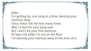 Charly McClain - Dancing Your Memory Away Lyrics