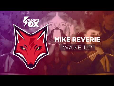 Mike Reverie - Wake up