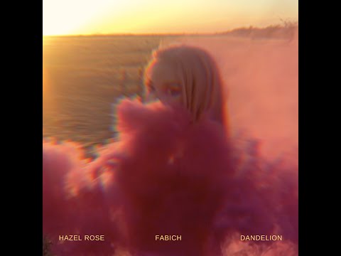 Hazel Rose - Dandelion Remix (All Night in Malibu) Prod. Fabich (AudioVisuals)