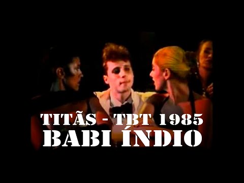 Babi Índio - Titãs