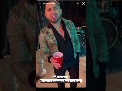 Larry Hernández le canta el corrido favorito a EDUIN CAZ de grupo firme.