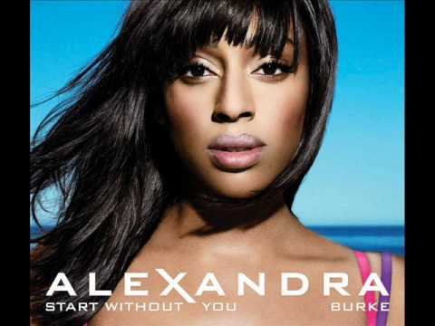 Alexandra Burke - Start Without You (Feat. Laza Morgan) (Stonebridge Radio Edit)