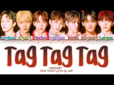 Tag Tag Tag - VERIVERY (베리베리) [HAN/ROM/ENG COLOR CODED LYRICS]