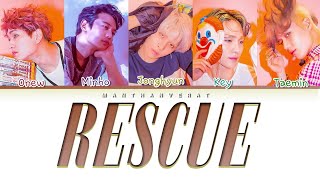 SHINee &#39;Rescue&#39; Lyrics (Color Coded Han/Rom/Eng/가사)