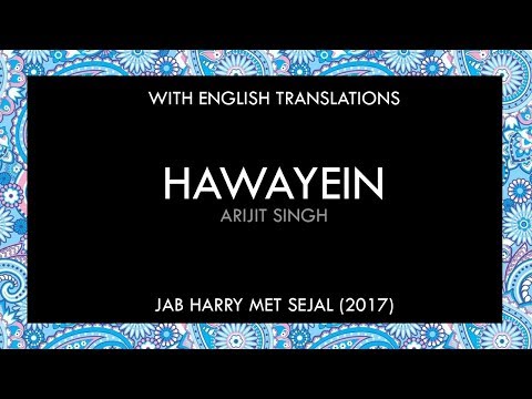 Hawayein Lyrics | With English Translation
