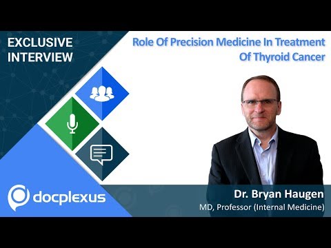 Role Of Precision Medicine In Treatment Of Thyroid Cancer