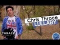 Chris Thrace - Lullaby 
