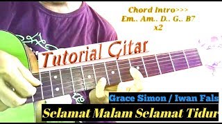 Download lagu Tutorial Gitar - Selamat Malam ( Grace Simon / Iwan Fals ) mp3
