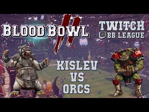 Blood Bowl 2 - Kislev (the Sage) vs Orcs (BobbyBintang) - TBBL S8G5